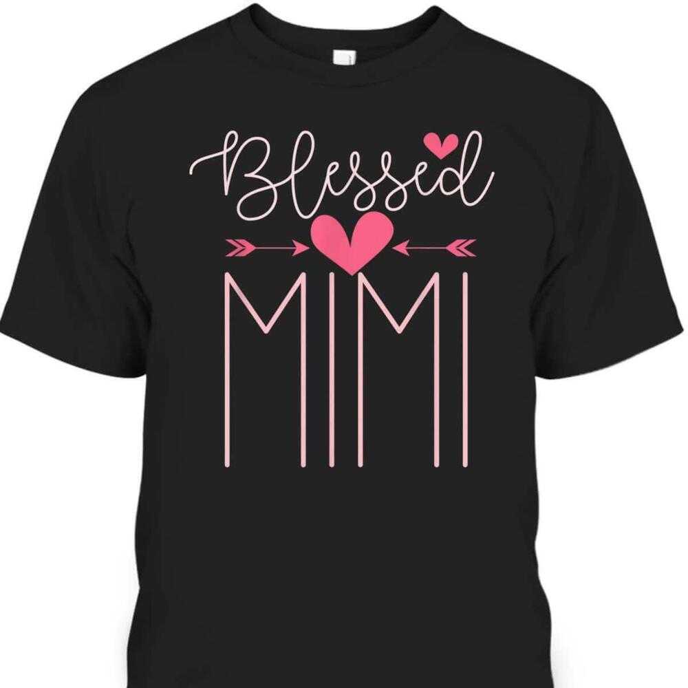 Mothers Day Tshirt Blessed Mimi Cute Gift For Mom